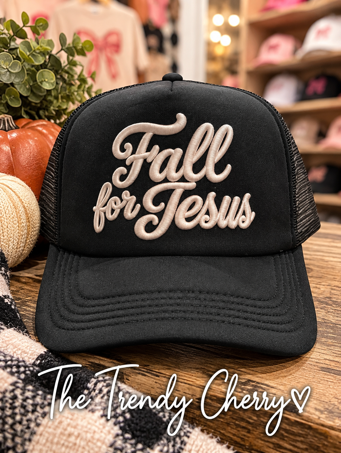 Fall For Jesus Trucker hat