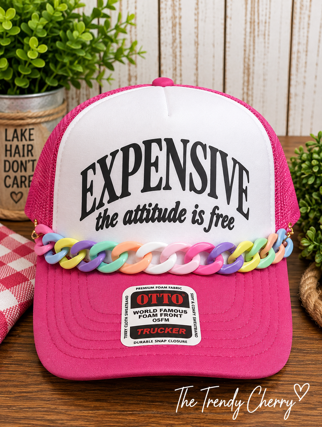 Expensive, the attitude is free hat with removable chain