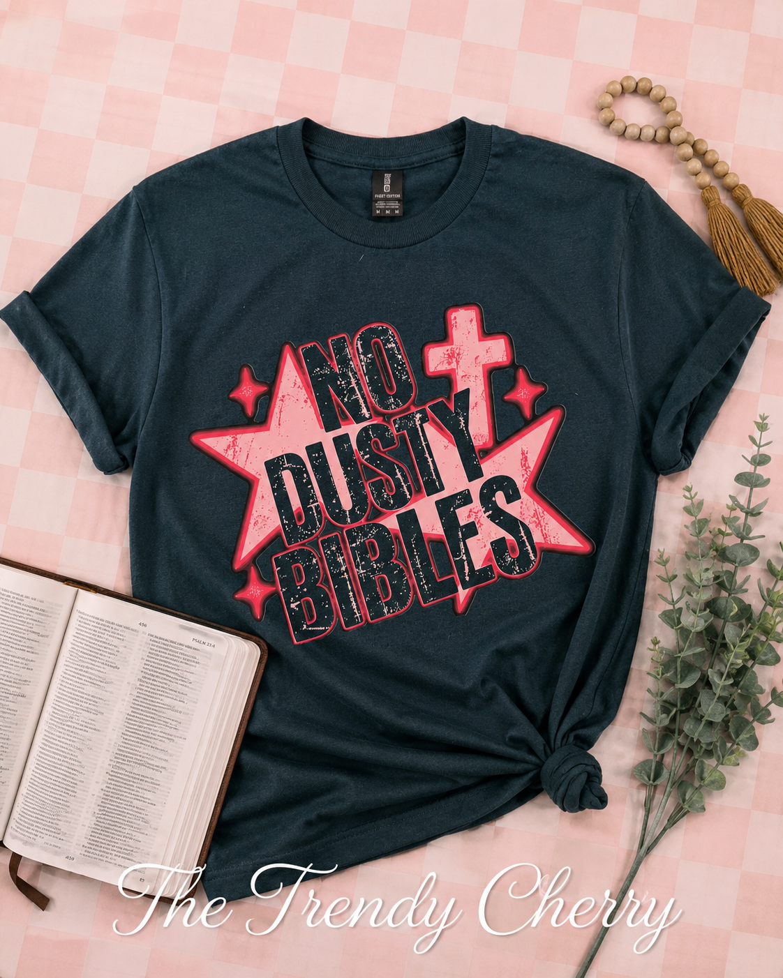 No Dusty Bibles T-shirt