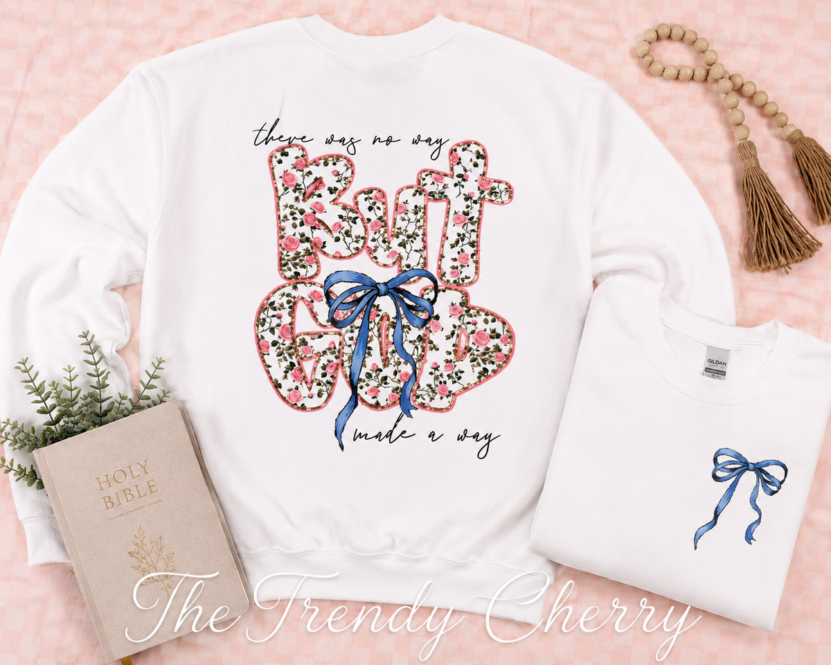 But God sweatshirt