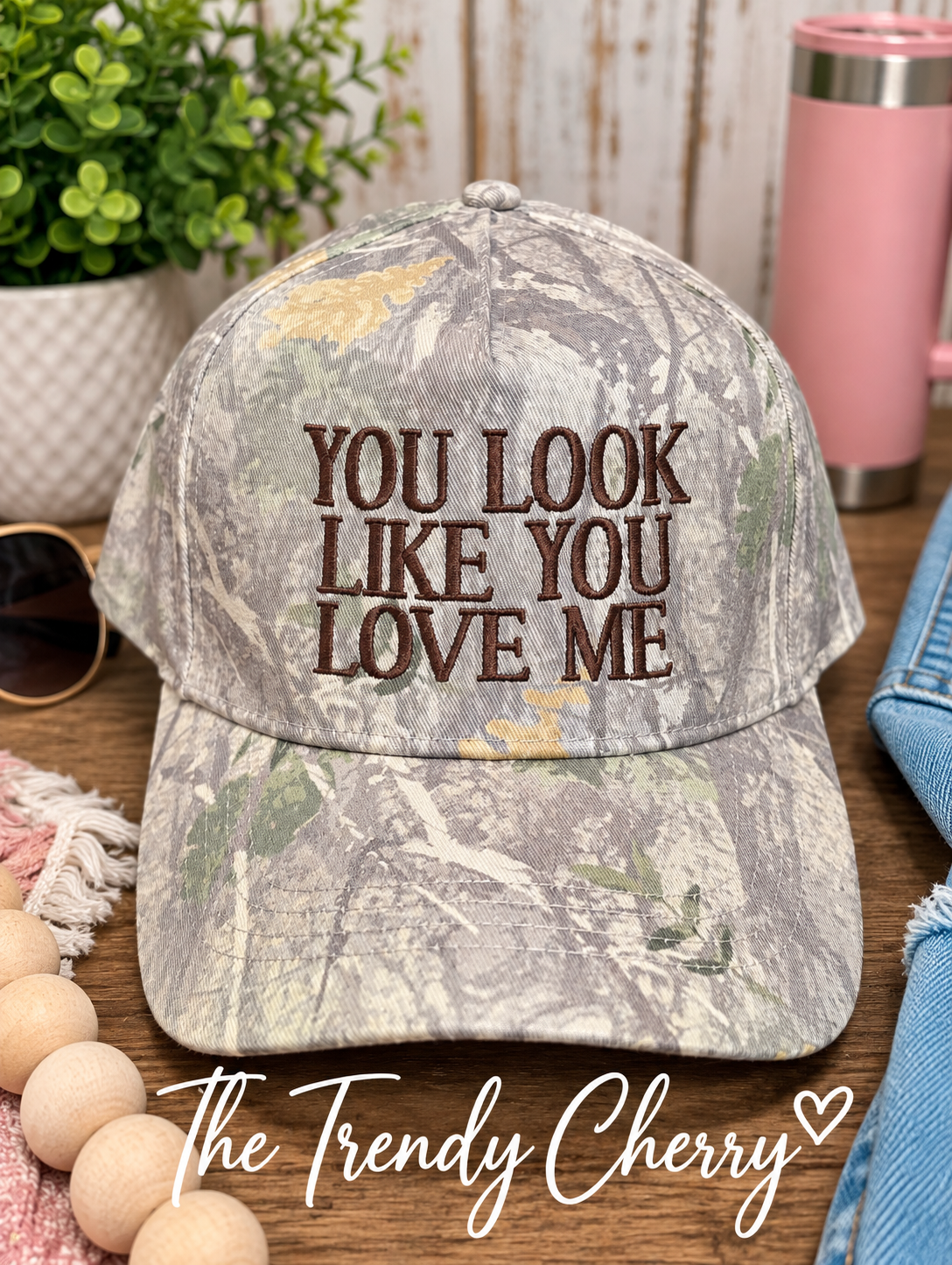 Light Camo You Look Like You Love Me Trucker Hat